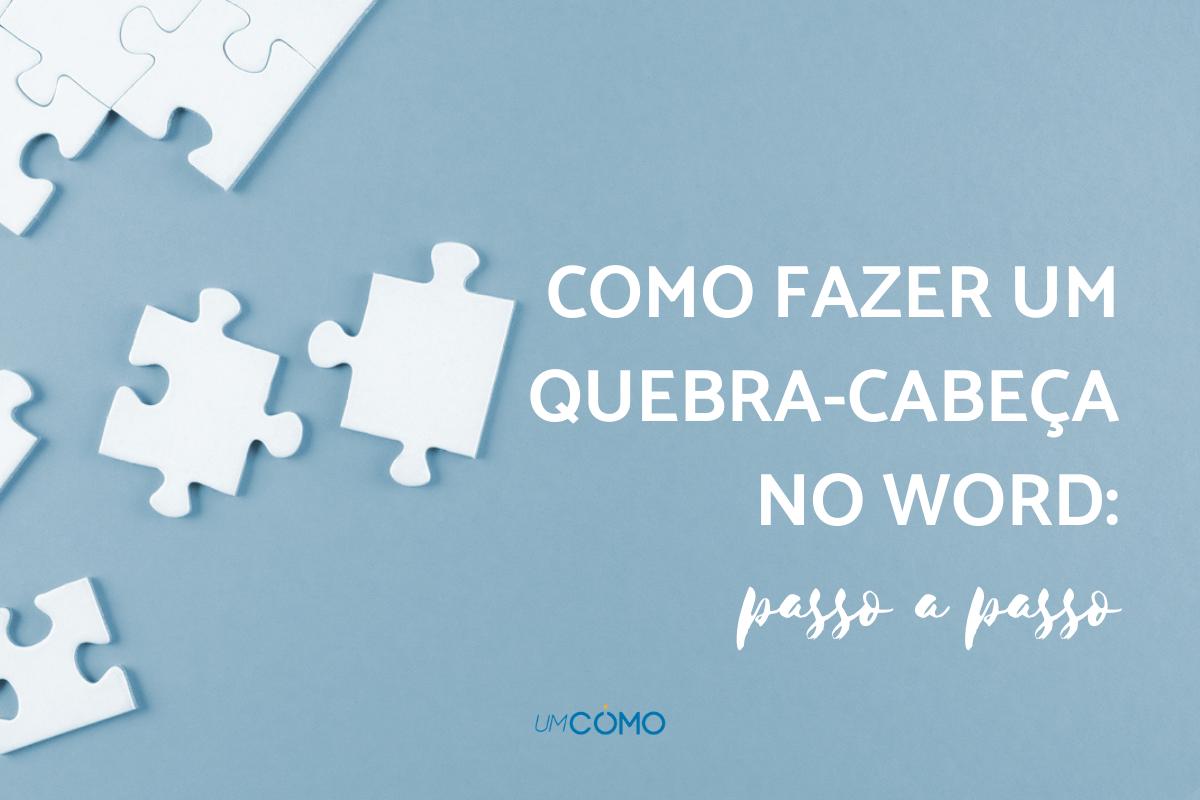 Como fazer um quebra-cabeça no Word