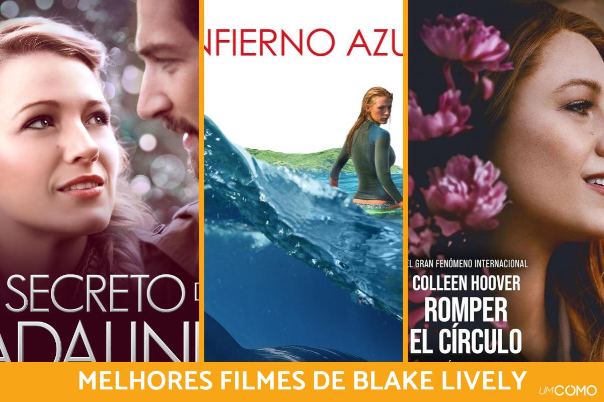 Filmes de Blake Lively: guia dos melhores