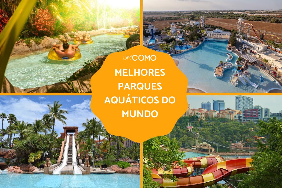 Melhores parques aquáticos do mundo