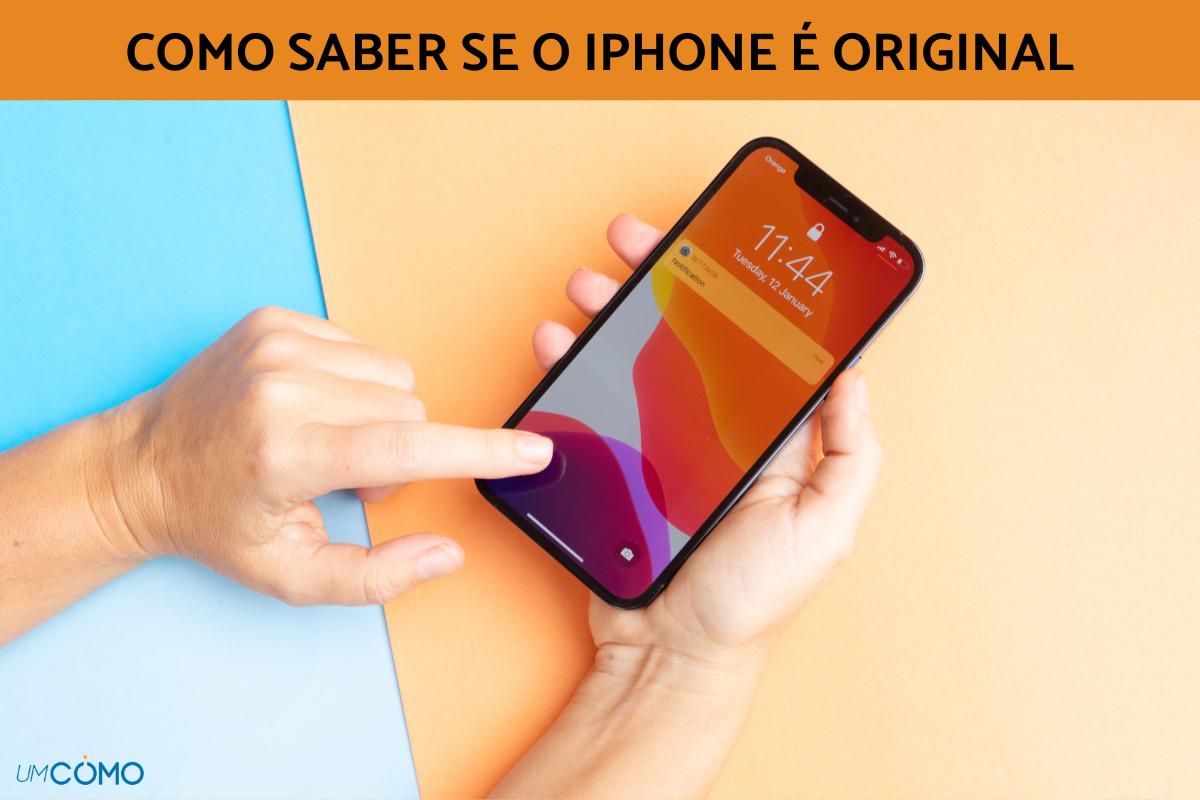 Como saber se um iPhone é original