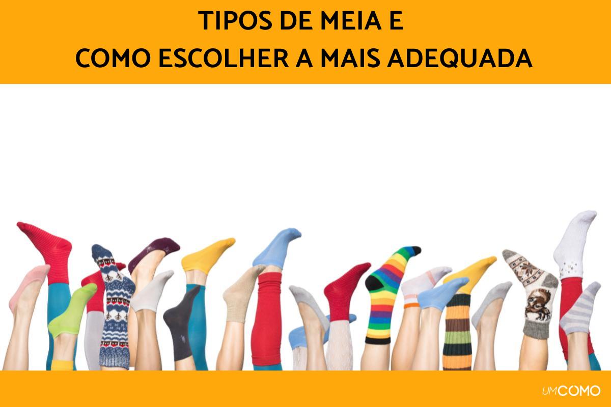 Tipos de meia: como escolher a mais adequada