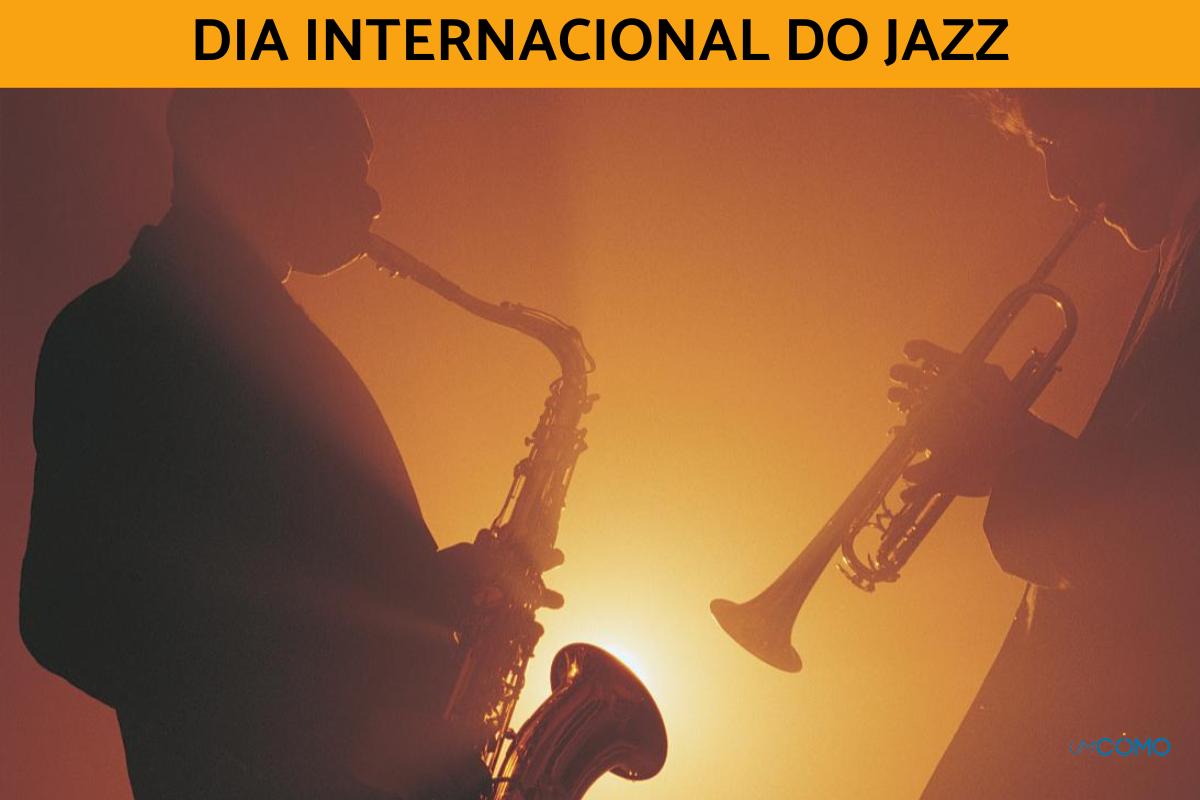 Dia internacional do Jazz: quando é e como se celebra