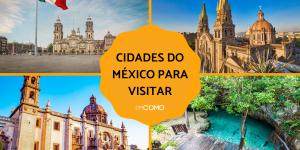 Cidades do México para visitar