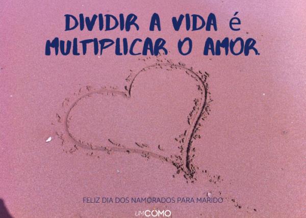 50 mensagens de Dia dos Namorados para marido - Mensagem de Dia dos Namorados para marido