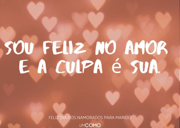 50 mensagens de Dia dos Namorados para marido - Mensagem para o marido no Dia dos Namorados