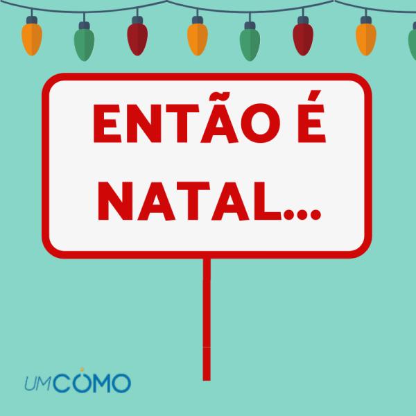 60 frases para plaquinhas de Natal