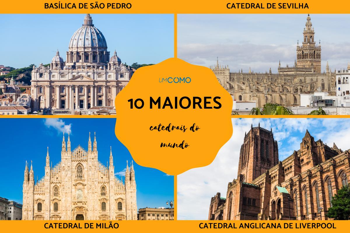 Maiores catedrais do mundo