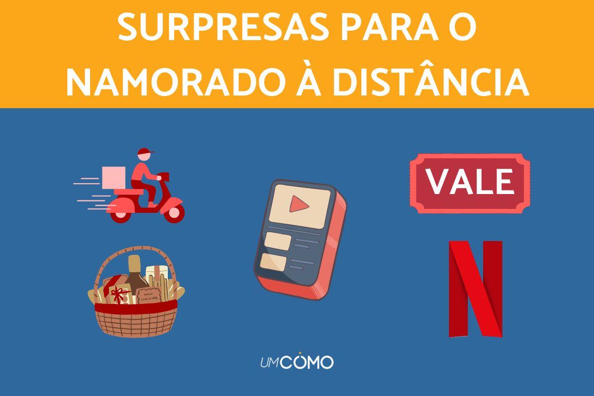 Como surpreender o namorado à distância