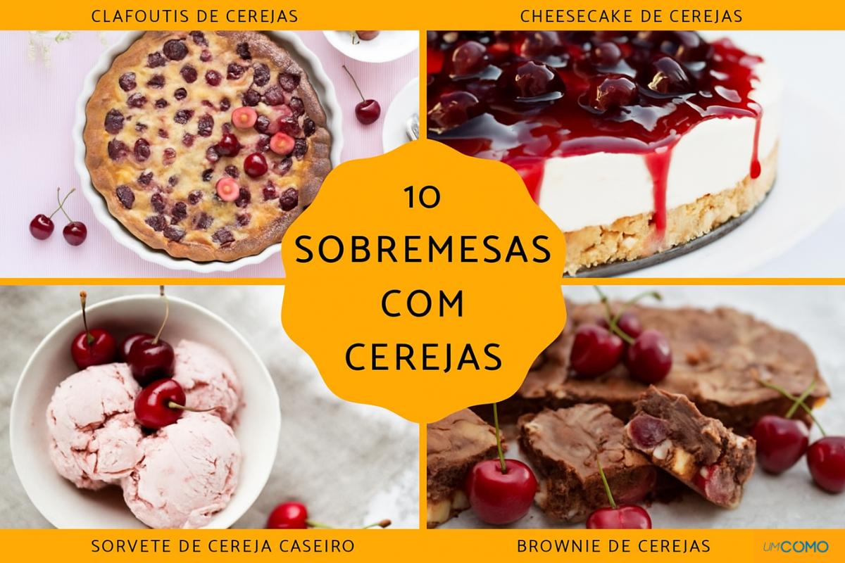 Sobremesas com cereja: as melhores receitas