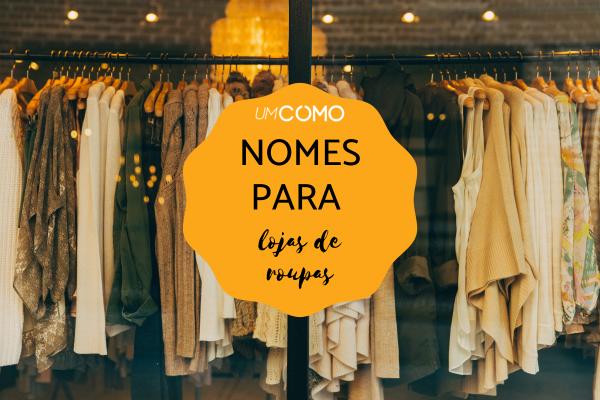 Nomes de lojas de roupas