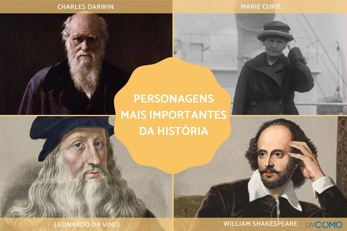 Personagens históricos: os mais relevantes
