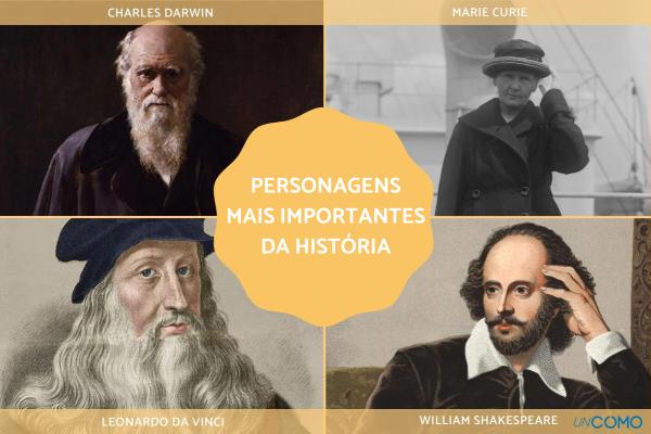 Personagens históricos: os mais relevantes