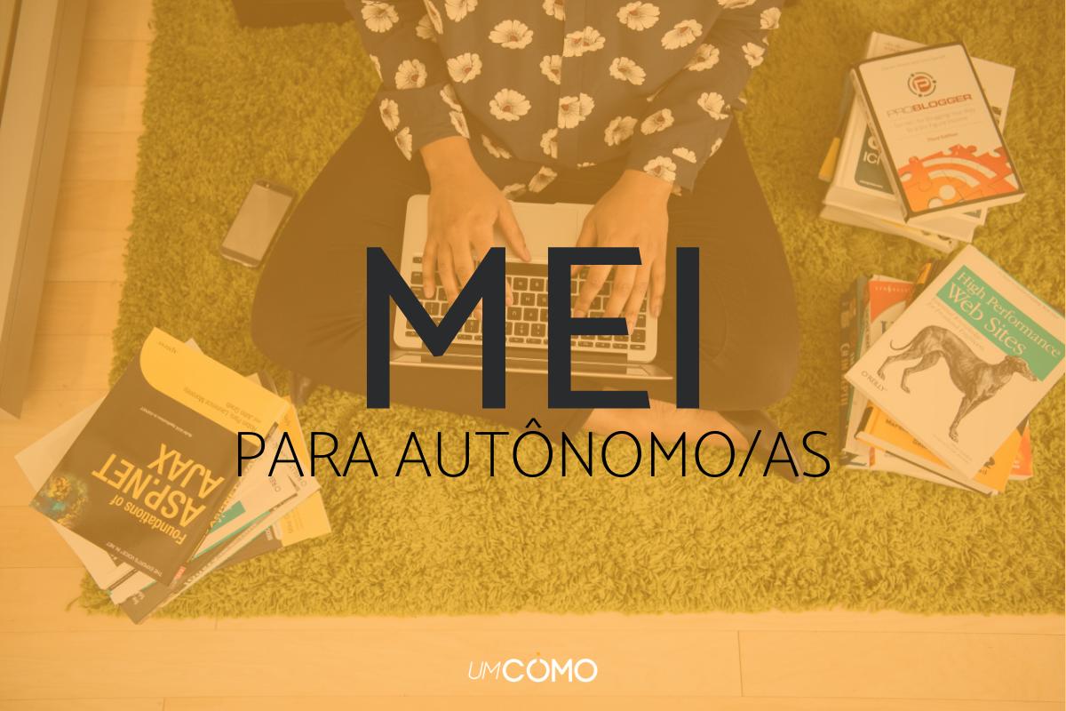 Como funciona o MEI para autônomo