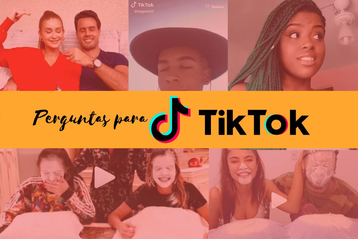 Perguntas para Tik Tok