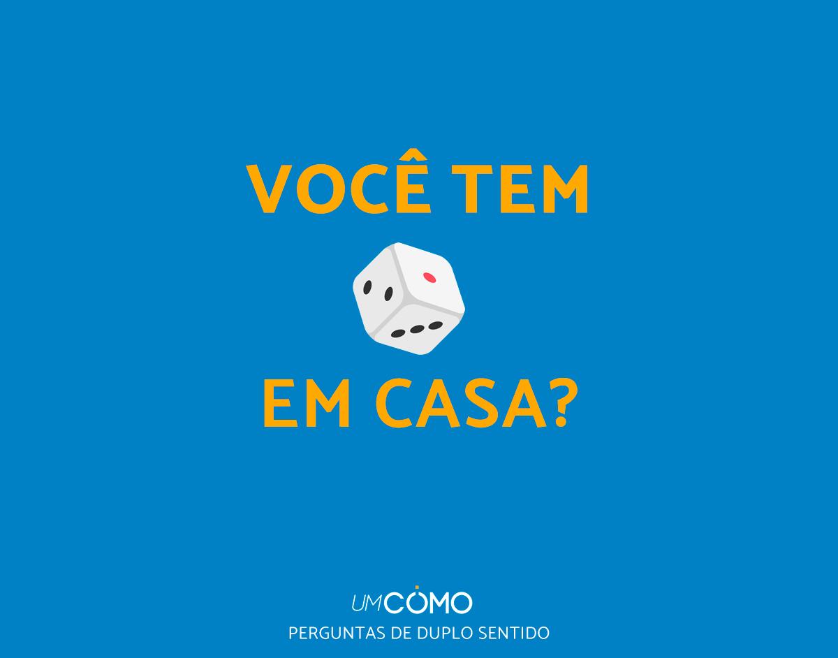 Perguntas de duplo sentido