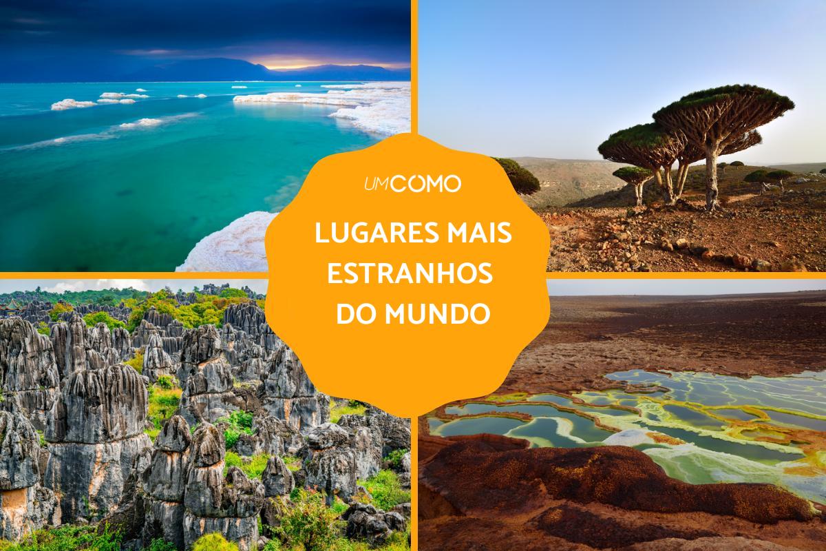 Lugares mais estranhos do mundo