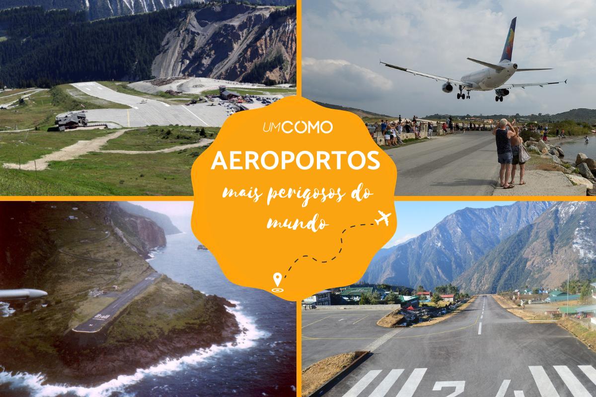 Aeroportos mais perigosos do mundo