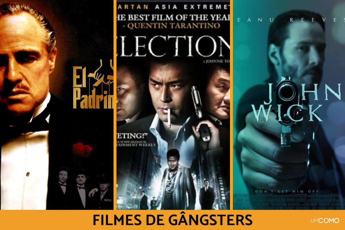 Filmes de gângsters: melhores antigos e modernos