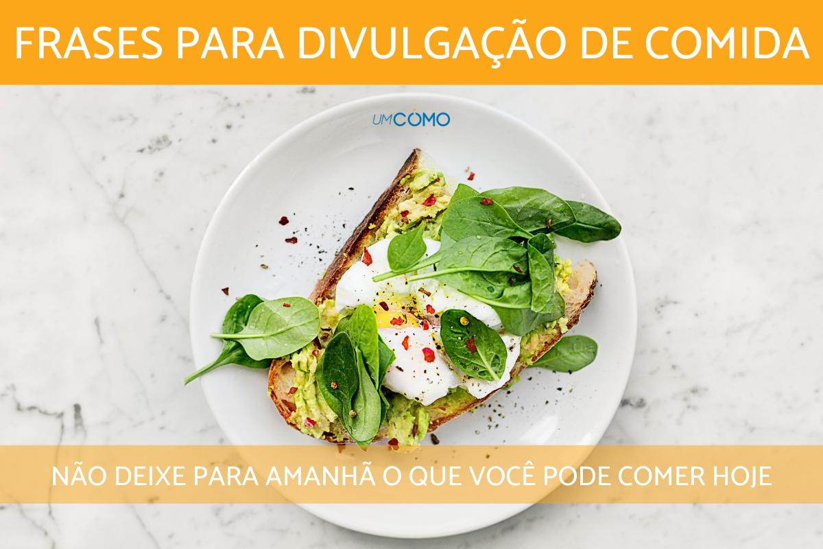 Frases para divugação de comida