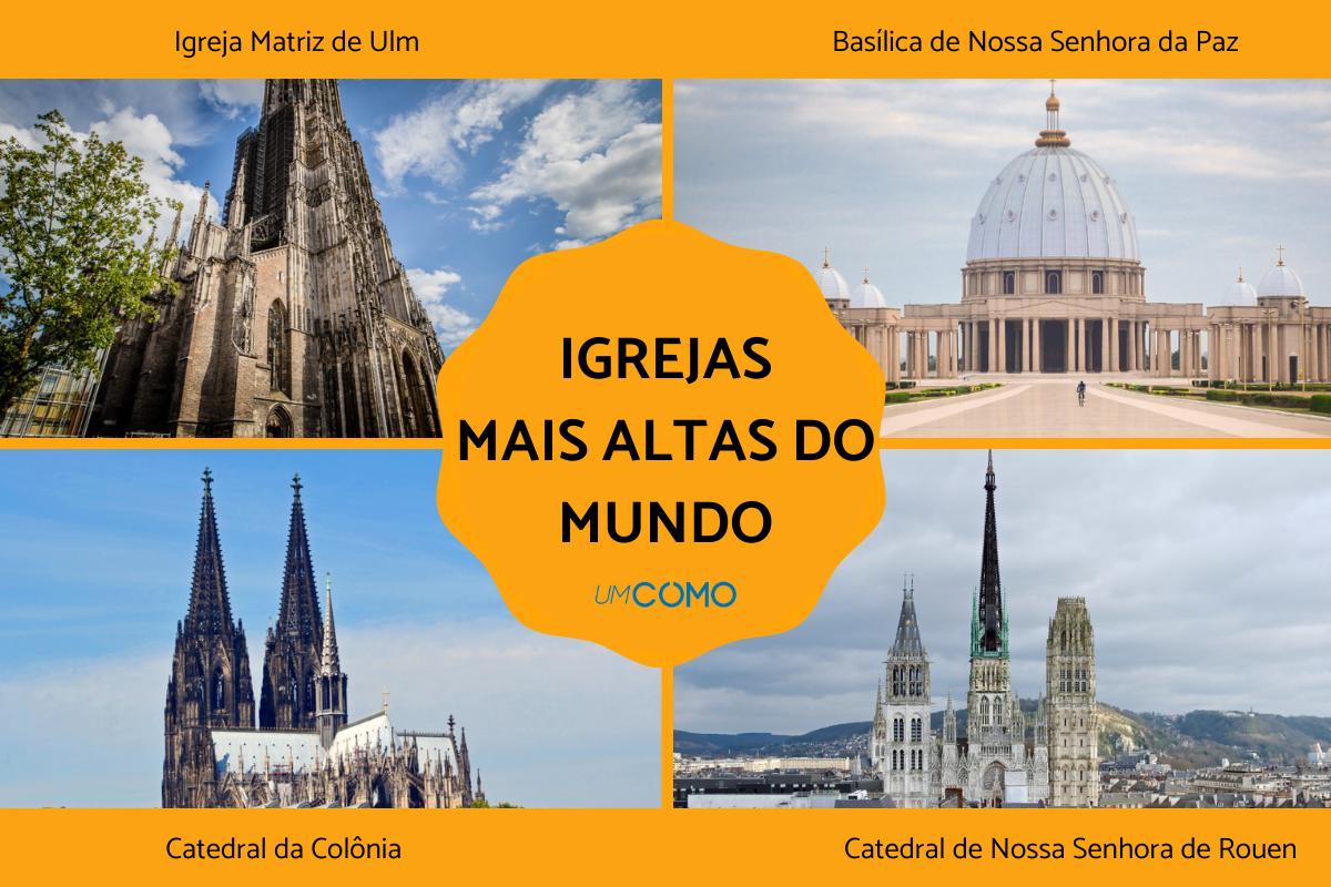 As igrejas mais altas do mundo