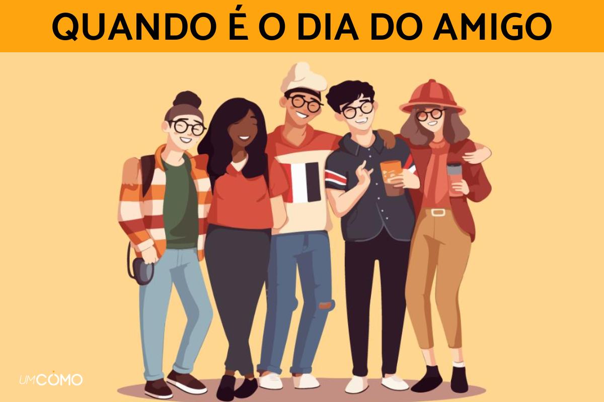 Quando é o dia do amigo?