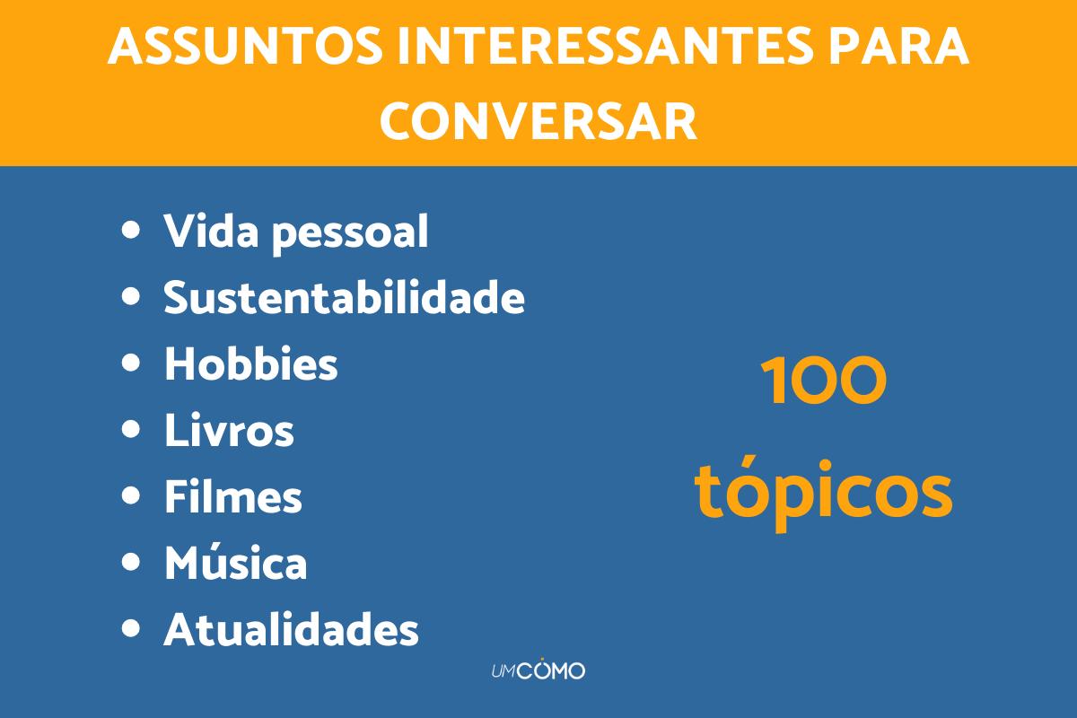 Assuntos interessantes para conversar