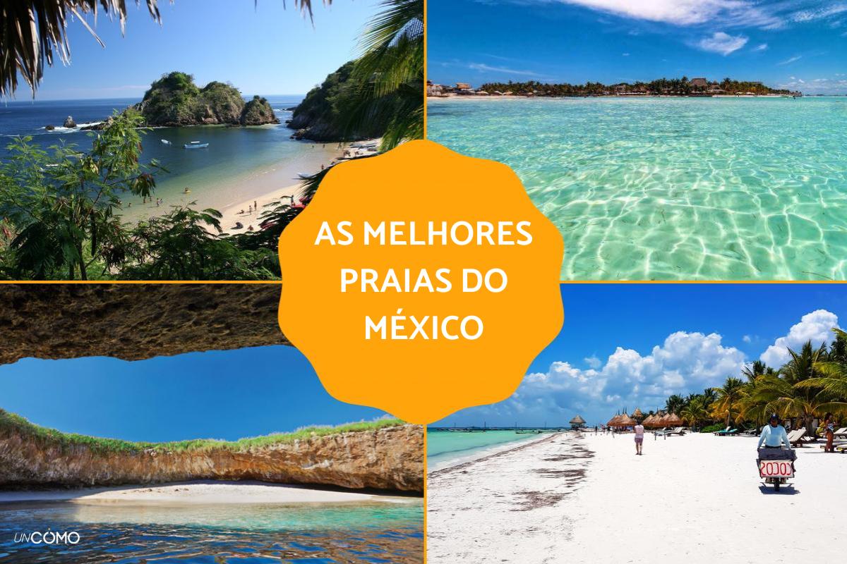 Praias do México: as melhores para visitar