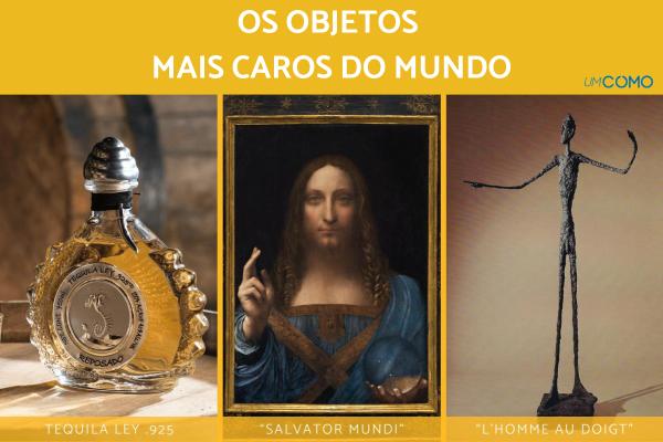 Objetos mais caros do mundo que vão te surpreender