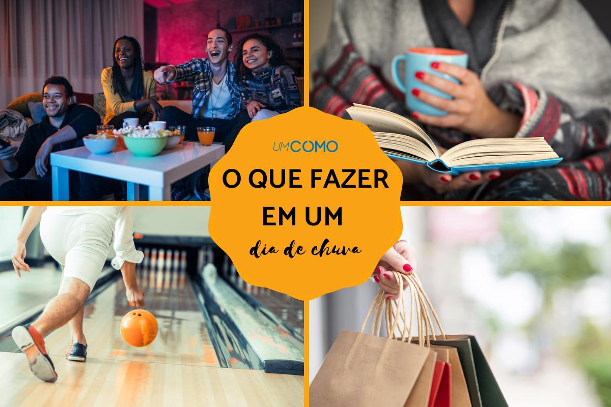 O que fazer em dia de chuva