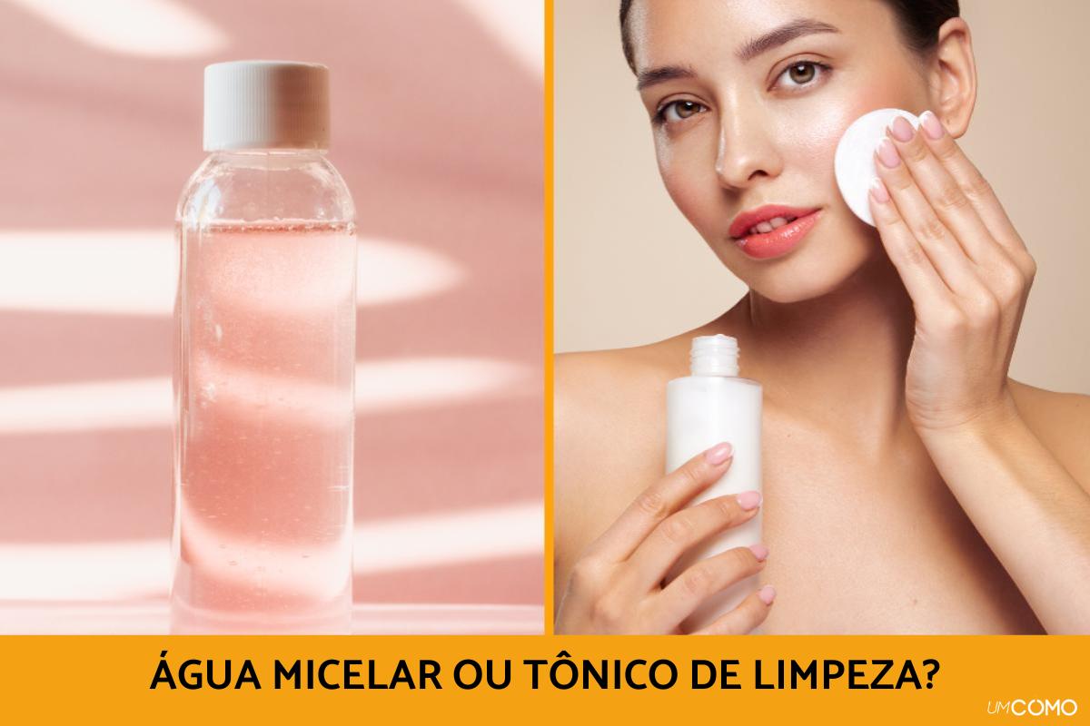 Água micelar ou tônico de limpeza: o que é melhor?